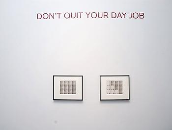 exhibition Don't Quit Your Day Job thumbnail